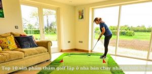 top 10 thảm golf tập tại nhà