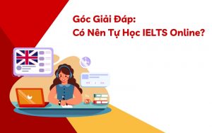 có nên tự học ielts online