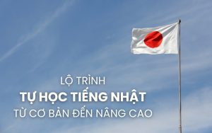 lộ trình tự học tiếng Nhật