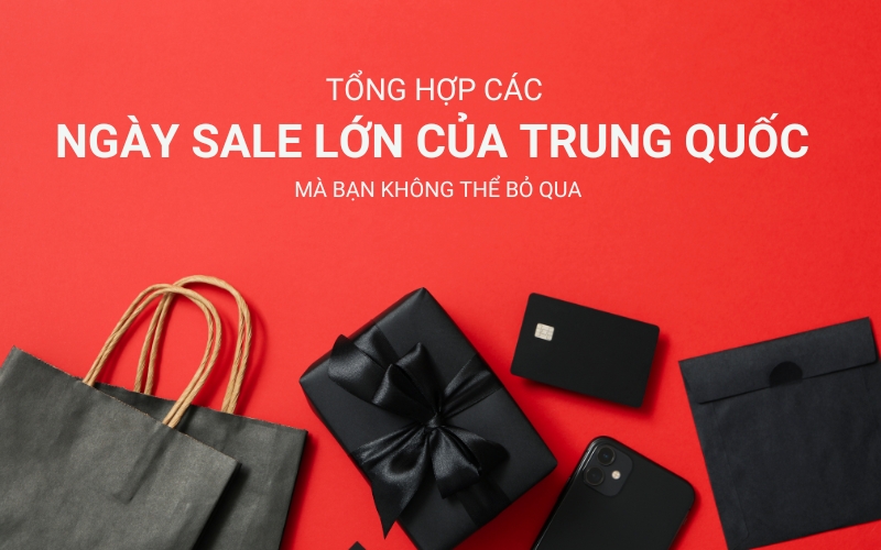 các ngày hội sale lớn của Trung Quốc