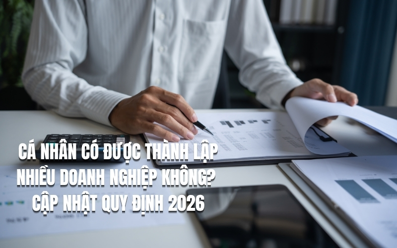 cá nhân có được thành lập nhiều doanh nghiệp
